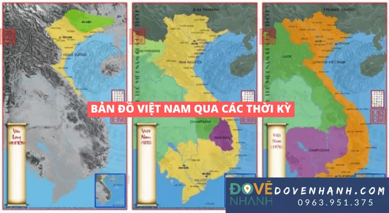 Bản đồ Việt Nam các thời kỳ lịch sử (Từ sơ khai tới nay)