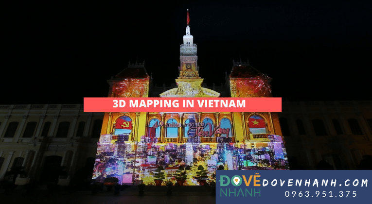 Các ứng dụng công nghệ 3D Mapping tại Việt Nam