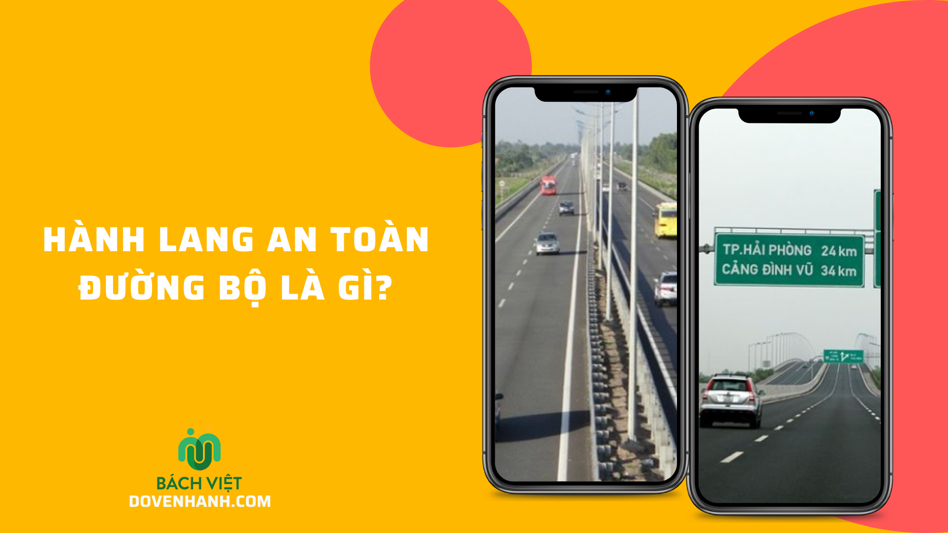Hành lang an toàn đường bộ là gì? Hành lang an toàn đường bộ là gì?