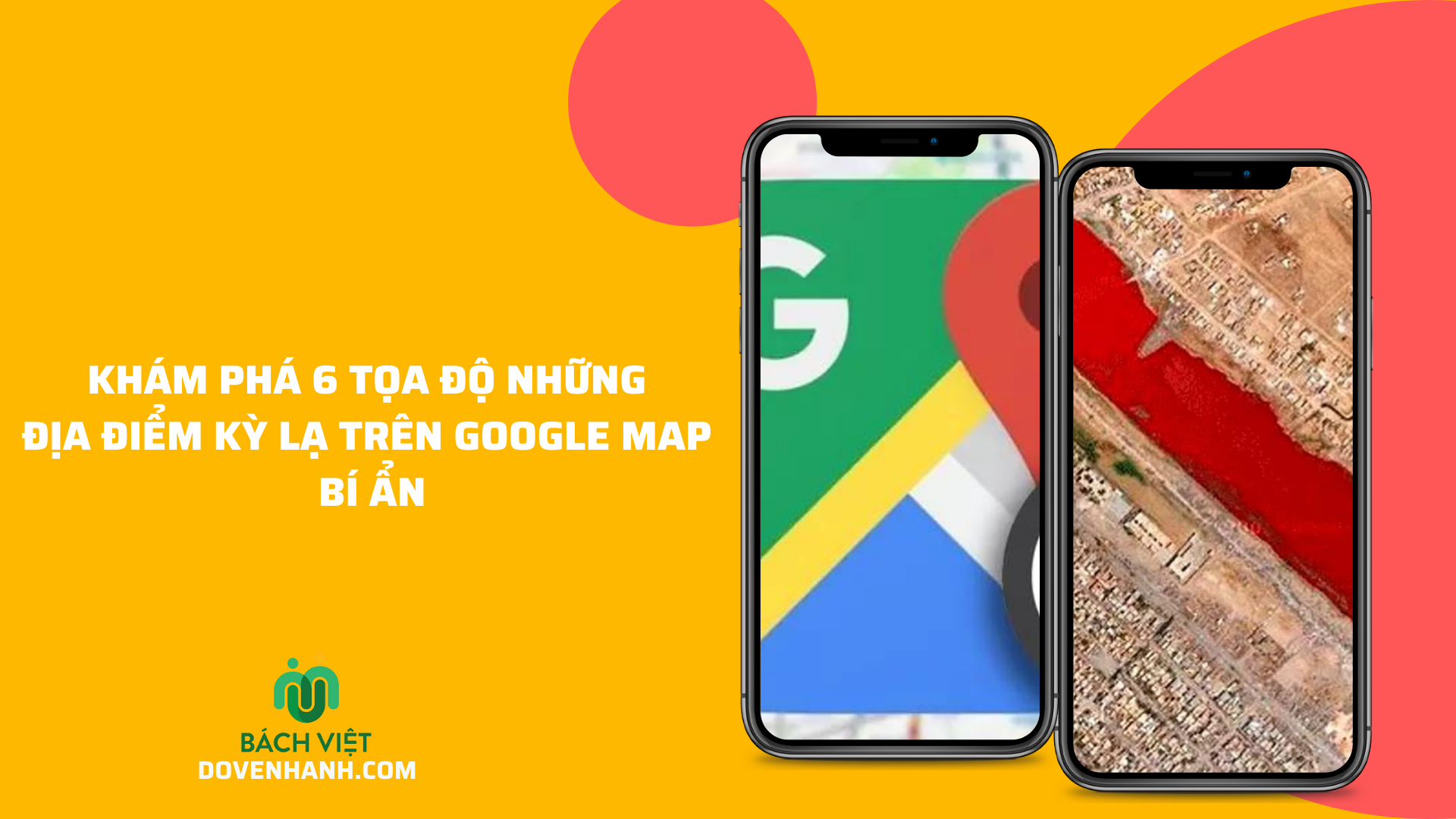 Khám phá 6 tọa độ những địa điểm kỳ lạ trên Google Map bí ẩn