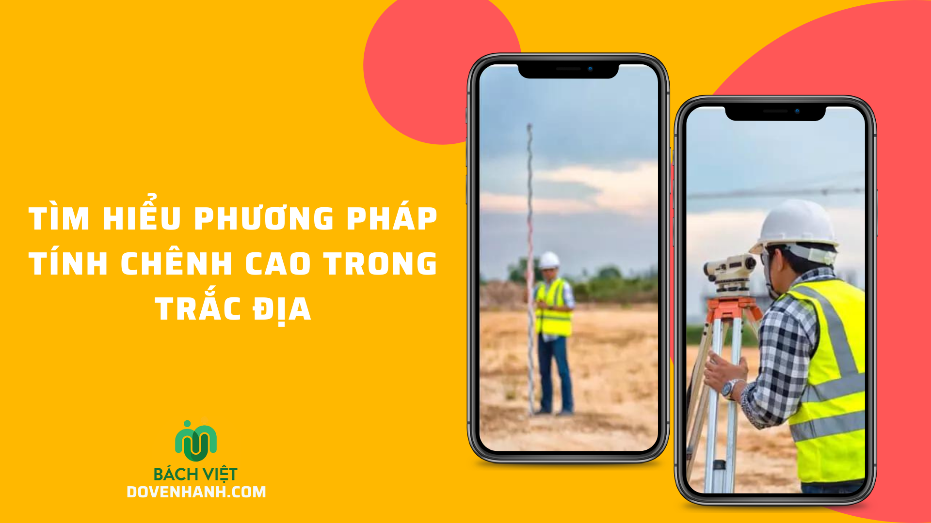 Tìm hiểu phương pháp tính chênh cao trong trắc địa